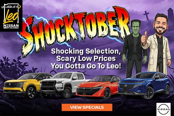 Shocking Selection, Scary Low Prices You Gotta Go To Leo!